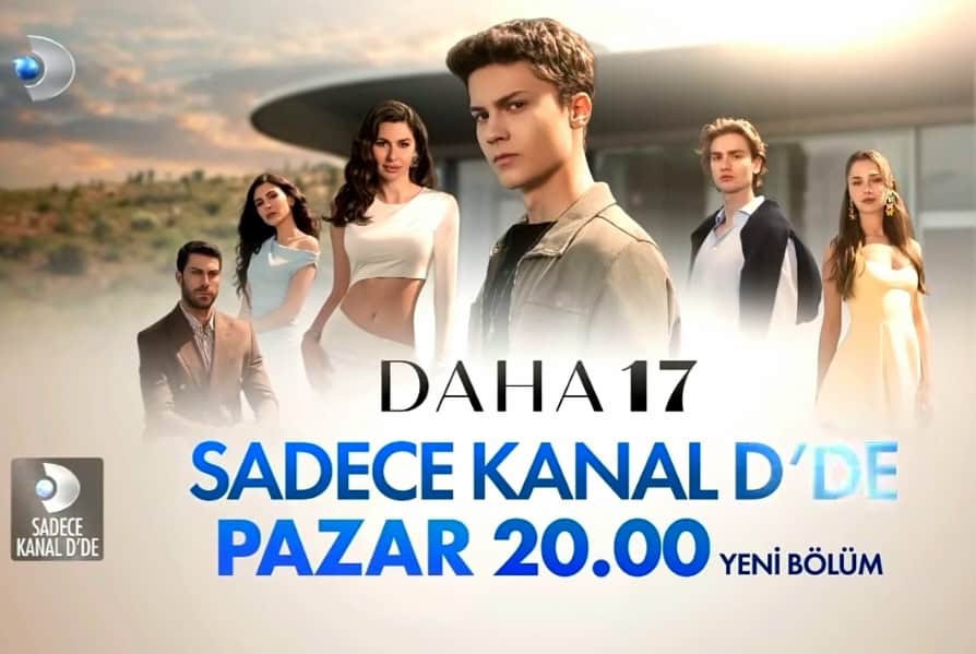 Daha 17 Dizisi Tekrarları Ne Zaman Güncel (Kanal D Yayın Akışı)