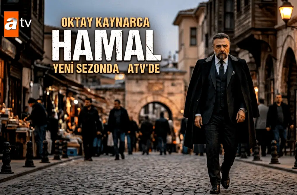 Hamal Dizisi Oyuncuları Kadrosu Konusu Kanalı