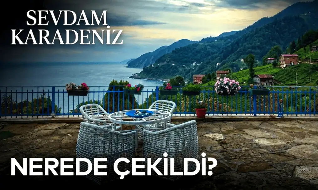 Sevdam Karadeniz Dizisi Nerede Çekiliyor, Trabzon’un Neresi?