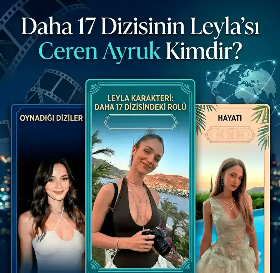 Daha 17 Dizisi Leyla Kimdir Ceren Ayruk Dizileri Sevgilisi İnstagramı