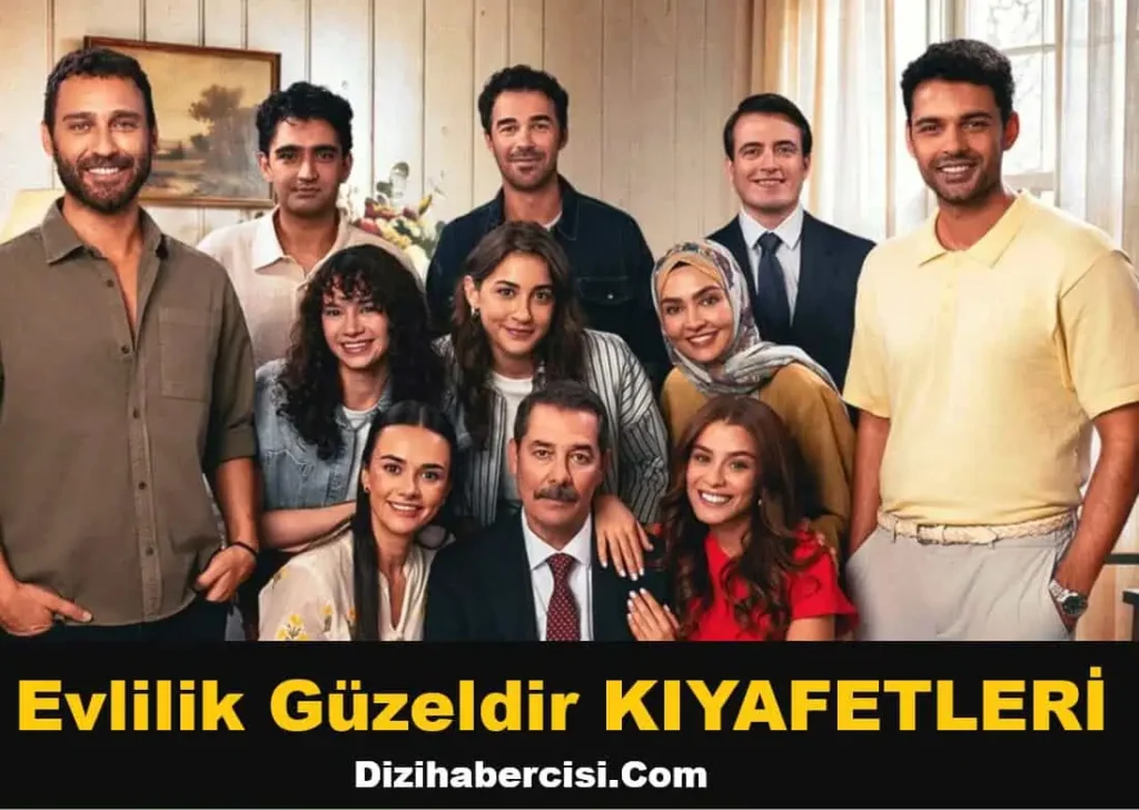 Evlilik Güzeldir Dizisi Kıyafetleri Kombinleri
