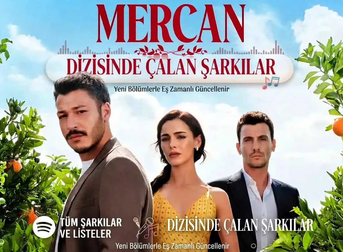 Mercan Köşk Dizisinde Çalan Şarkılar müzikler sözleri kim söylüyor