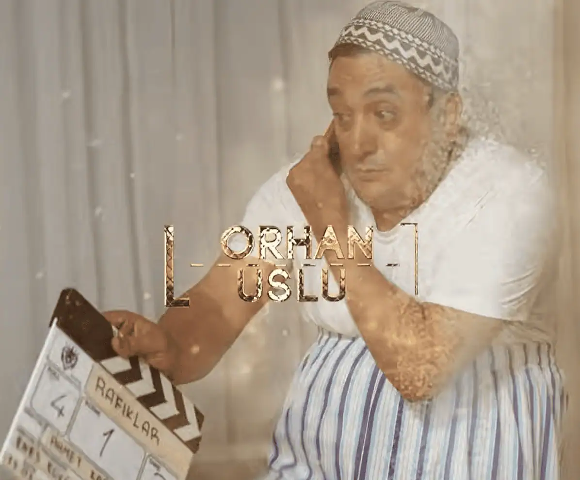 Orhan Uslu Rafıklar dizisi kadrosunda