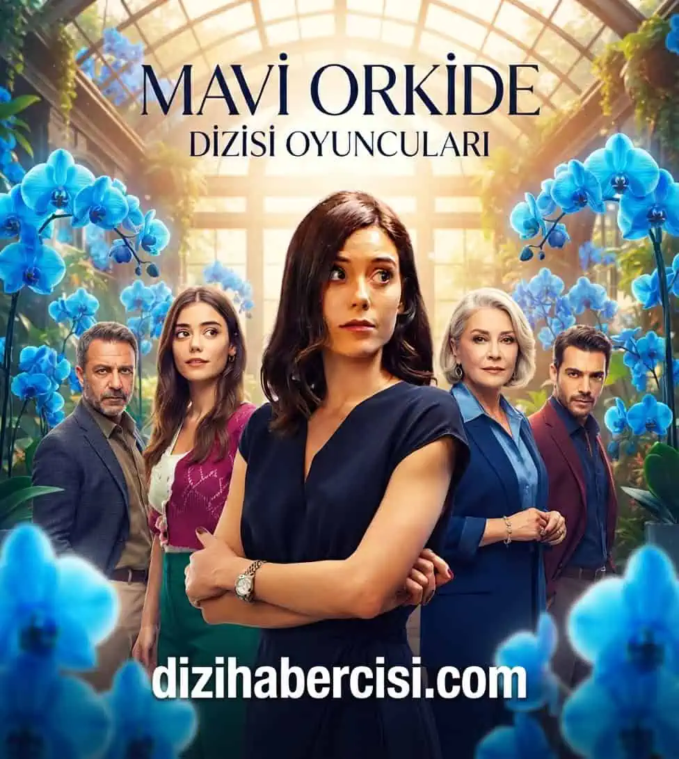 Cansu Dere Mavi Orkide Dizisi Oyuncu Kadrosunda başrolde oynayacak