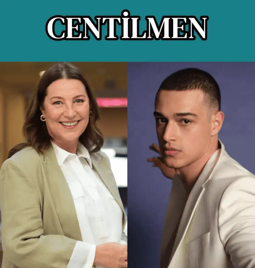 Centilmen Dizisi Oyuncu Kadrosu karakterleri