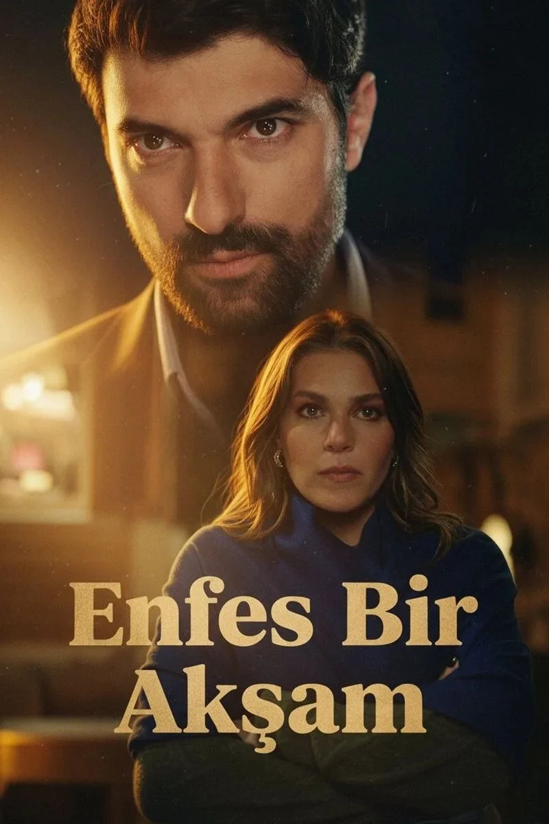 Enfes Bir Akşam Dizisi Oyuncu Kadrosu (Netflix) 2026
