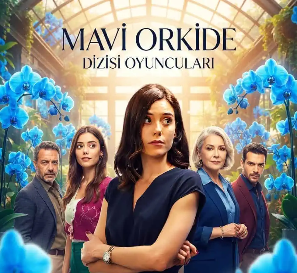 Mavi Orkide Dizisi Oyuncuları Kadrosu Konusu Kanalı