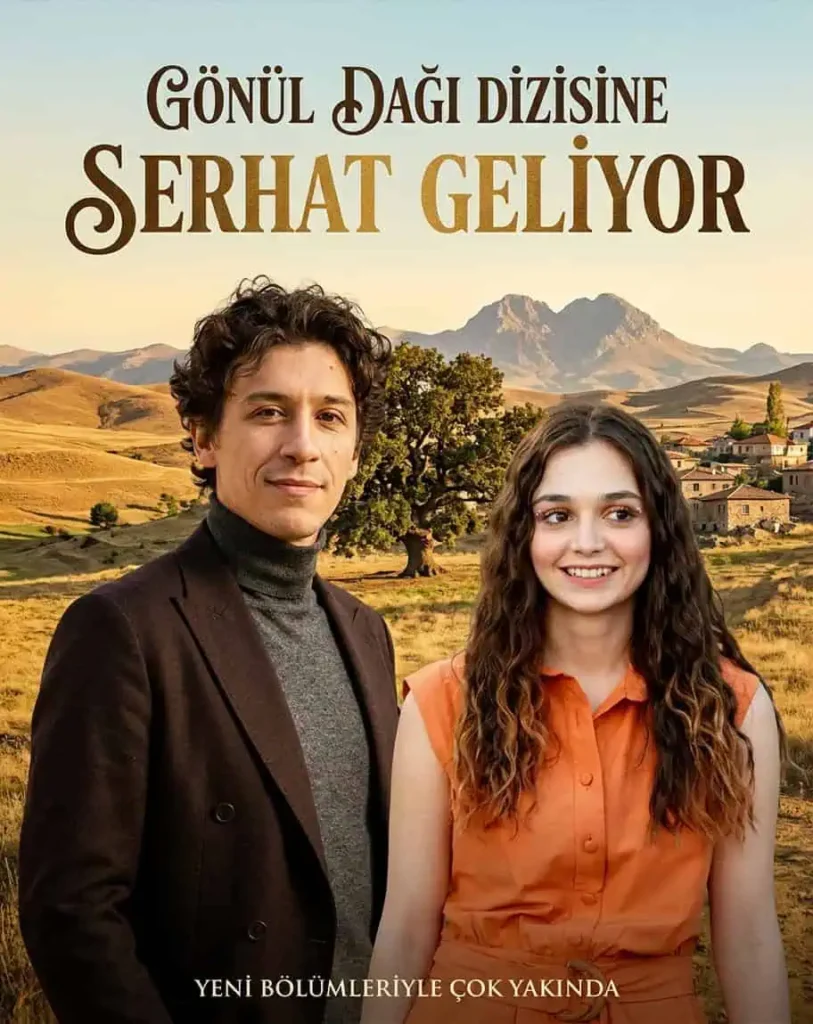 Gönül Dağı Dizisi Serhat Kimdir? (Aslı İle Sevgili mi)